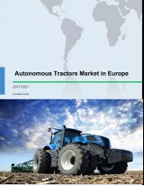 Autonomous Tractors Market in Europe 2017-2021
